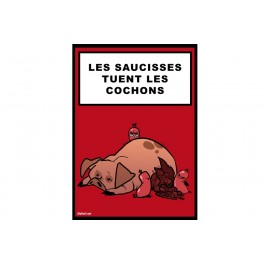 T-shirt Les saucisses tuent les cochons