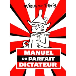 Manuel du parfait dictateur